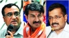 Ajay Maken, Manoj Tiwari and  Arvind Kejriwal